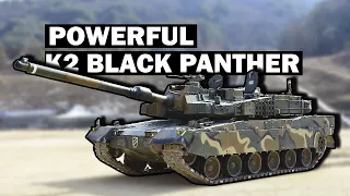 Korean K2 Black Panther Tank is A Beast and Here is Why