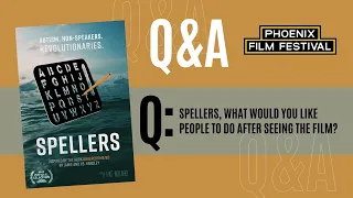 Film Q&A: Spellers, What Do You Want to See Happen?