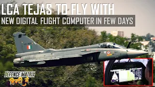 LCA Tejas to fly with New Flight Computer in few days |  हिंदी में