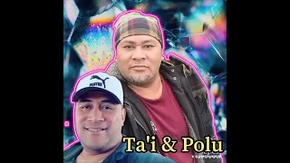 Ta'i & Polu Paletaoga - Reggae Non Stop Remix (Audio)