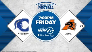 Friday Night Football week 8:  Burleson Centennial vs. #1 Aledo