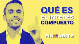 ¿Qué es el interés compuesto? Con Ejemplos [2022]