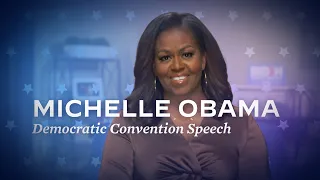 Michelle Obama speech at the Democratic Convention | Joe Biden For President 2020