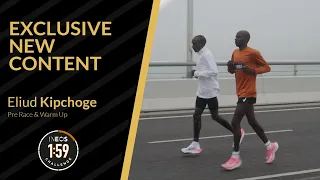 ELIUD KIPCHOGE (Pre-race & Warm up) | INEOS 1:59