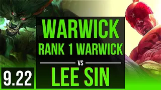 WARWICK vs LEE SIN (JUNGLE) (DEFEAT) | Rank 1 Warwick, 600+ games | NA Challenger | v9.22