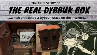 The real story of the Dybbuk box.. the one that started it all...