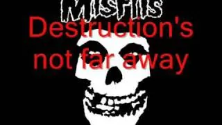 The Misfits - Don't Open 'til Doomsday (lyrics)