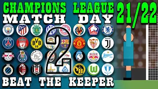 Champions League 2021/22 Beat The Keeper Group Stages Matchday 2