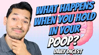 What Happens When You Hold In Your Poop?
