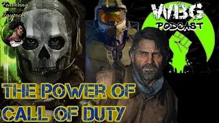 WBG Xbox Podcast EP 134: They Don't Want Xbox to Compete | TLOU 1 Remake | Halo Infinite