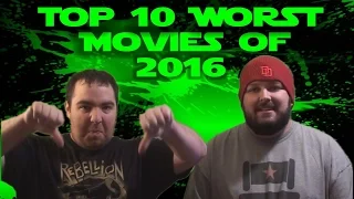 Top 10 Worst Movies of 2016