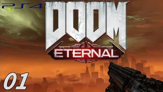 DOOM ETERNAL (2020) Part 01 No Commentary Gameplay - Walkthrough - Full Game PS4