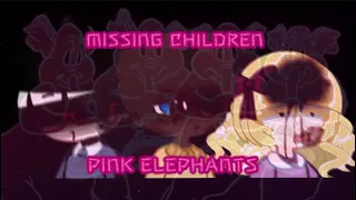 PINK ELEPHANTS Meme // Missing Children // Gacha FNaF // BLOOD WARNING 🩸