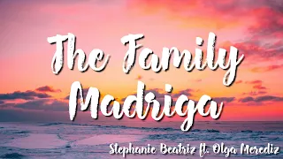 The Family Madrigal ( Lyrics) - Stephanie Beatriz feat  Olga Merediz, Encanto