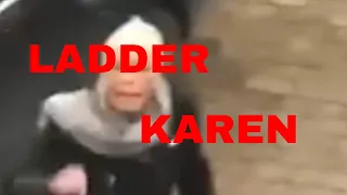 The Ladder Karen