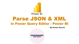 Parse JSON & XML in Power Query Editor - Power BI