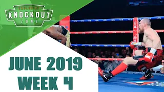 Boxing Knockouts | June 2019 Week 4