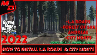 How To Install L.A Roads - Forest Of San Andreas & City Lights For Beginners (2022) GTA5 LSPDFR MODS