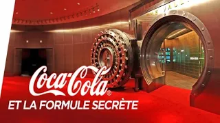 COCA-COLA LA FORMULE SECRÈTE DU SUCCÈS (documentaire)