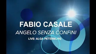 FABIO CASALE - ANGELO SENZA CONFINI, LIVE ALGA PETERBURG