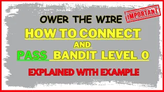 OverTheWire Bandit Level 0 to Level 1 | Connect SSH and pass level 0