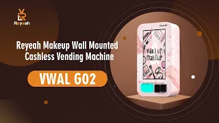 Reyeah Makeup Wall Mounted Cashless Vending Machine - VWAL-G02