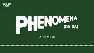 Phenomena (DA DA) [Official Lyric Video] - Hillsong Young & Free