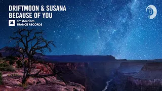 VOCAL TRANCE: Driftmoon & Susana - Because Of You (Amsterdam Trance) + LYRICS