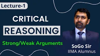 Master Critical Reasoning | Strong/Weak Arguments | CAT2020 | SoGo | IIM Ahmedabad | MissionCAT