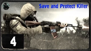 Сталкер  - Save and Protect. Killer - #4 - Завхваченный бар