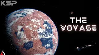 The Voyage || A KSP Cinematic