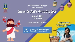 Paskah Sekolah Minggu 2021 | Cerita Alkitab Sekolah Minggu| Easter is God's Amazing love