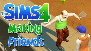 Sims 4: MAKING FRIENDS - Part 1 (1080p)