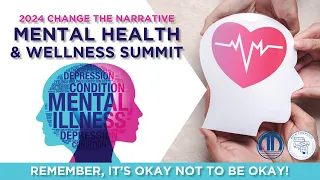 2024 Change the Narrative: Mental Health and Wellness Summit