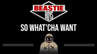 Beastie Boys • So What'cha Want (CC) (Upgraded Video) 🎤 [Karaoke] [Instrumental Lyrics]