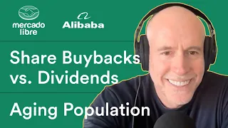 Prof G Markets: Alibaba and Mercado Libre, Share Buybacks vs. Dividends, and National Credit Ratings