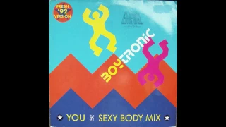 Boytronic - You (sexy body mix) (vinyl sound)