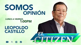 #evtv #EnVivo | #ElCitizen con #LeopoldoCastillo | EVTV | 04/22/2024