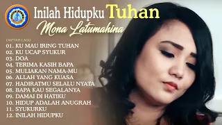 Lagu Rohani Kristen Terindah - Mona Latumahina - Pujian Syukur - Full Album (Official Music Video)