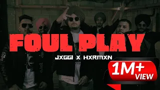 Foul Play (Official Video) | Jxggi | Hxrmxn | Sickboi | G63 Digital | Latest Punjabi Songs 2023