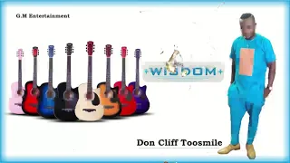 Wisdom - by Don Cliff Toosmile