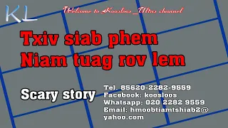 Txiv siab phem niam tuag rov los lem 4/20/2020