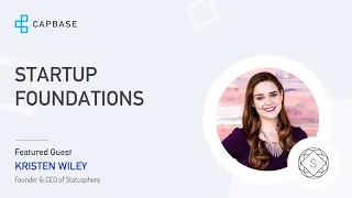 Kristen Wiley on the origins of her entrepreneurial journey | Startup Foundations