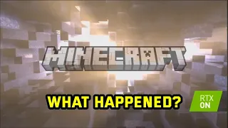 What happened to Minecraft RTX?