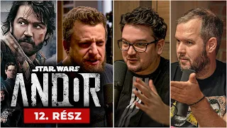 ANDOR - 12. rész & Évad kibeszélő! | Spoileres kibeszélő!