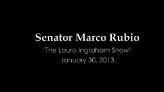 Rubio Discusses Immigration Reform Proposal with Laura Ingraham