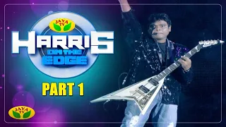 Harris on the Edge | Harris Jayaraj Music Concert | Music Show | Part 1 | Jaya TV
