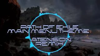 Path of Exile - Main Menu Theme (aTension Remix)