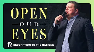 Open Our Eyes | Kevin Wallace | May 7, 2023