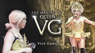 The Making of Queen VG | VICE GANDA